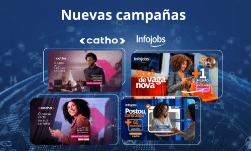 InfoJobs y Catho estrenan nuevas campañas