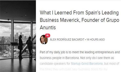 What I Learned From Spain’s Leading Business Maverick, Founder of Grupo Anuntis